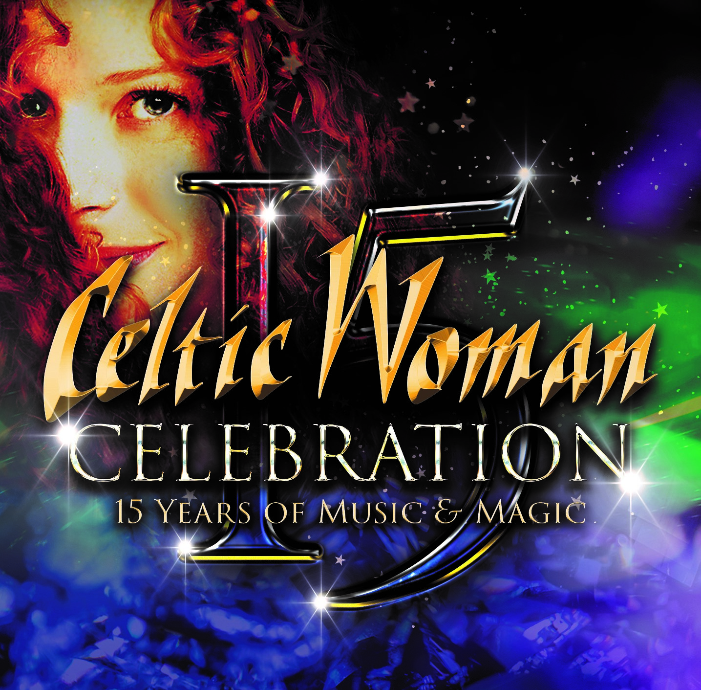 Celtic Woman Release Celebration 15 Years Of Music Magic Boston Irish
